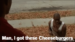 I got these cheeseburgers man! on Make a GIF