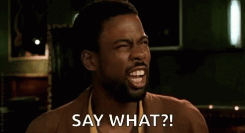 say-what-chris-rock.gif