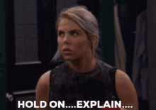 Elena Davies Hold On GIF - ElenaDavies HoldOn Explain GIFs