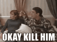 kill-him-okay.gif
