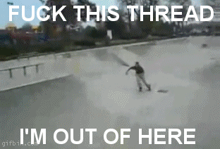 Fuck this thread, I'm out of here : reactiongifs