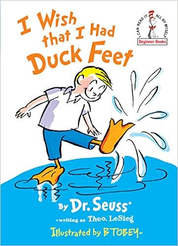 Amazon.com: I Wish That I Had Duck Feet (Beginner Books) (0007728465746):  Theo. LeSieg, B Tobey: Books