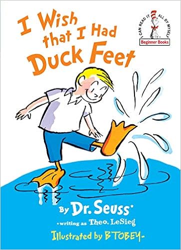 Amazon.com: I Wish That I Had Duck Feet (Beginner Books) (0007728465746):  Theo. LeSieg, B Tobey: Books