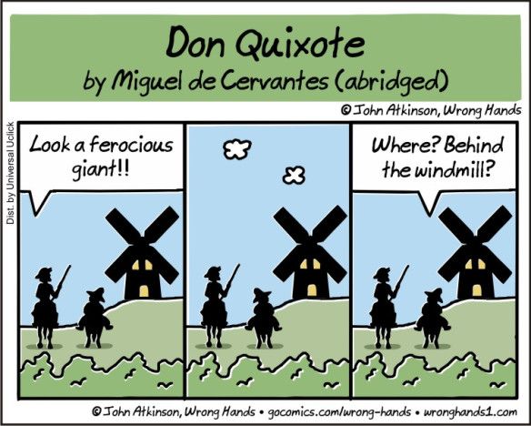 Don Quixote (abridged) | Wrong Hands | Teacher jokes, Don quixote, Funny