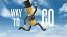 Way To Go Peanut GIF - WayToGo Peanut MrPeanut GIFs