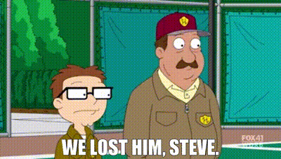 YARN | We lost him, Steve. | American Dad! (2005) - S07E09 Comedy | Video  gifs by quotes | 25cd153a | 紗